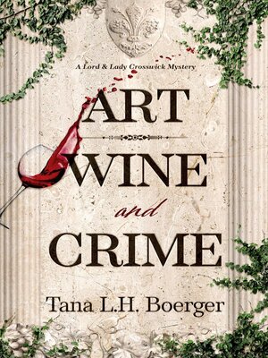cover image of Art, Wine, and Crime
